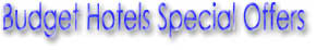 Budget Hotels Special Offers