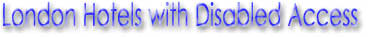 London Hotels For The Disabled