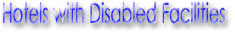 Hotels For The Disabled in UK