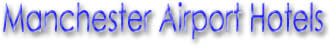 Manchester Airport Hotels & Parking