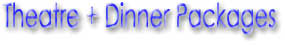 London Theatre Dinner Packages