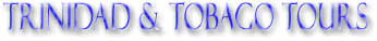 Trinidad & Tobago Tours