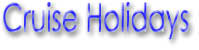 Cruise Holidays